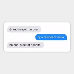 Grandma Got Ran Over Meme Sticker